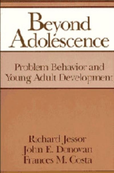Cover for Richard Jessor · Beyond Adolescence: Problem Behaviour and Young Adult Development (Hardcover Book) (1992)