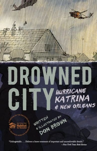Cover for Don Brown · Drowned City: Hurricane Katrina and New Orleans (Paperback Book) (2017)