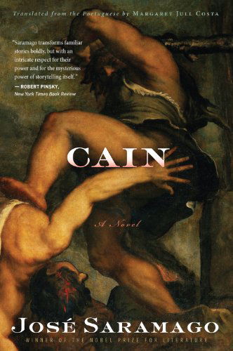 Cain - José Saramago - Boeken - Mariner Books - 9780547840178 - 9 oktober 2012