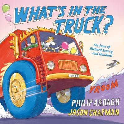 Cover for Philip Ardagh · What's in the Truck? (Paperback Book) [Main edition] (2020)
