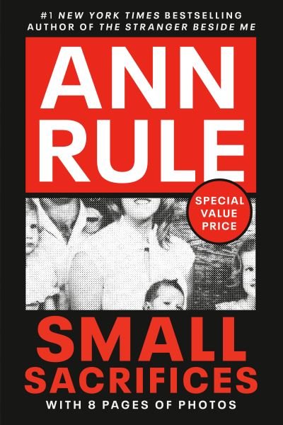 Cover for Ann Rule · Small Sacrifices (Paperback Book) (2021)