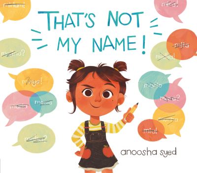 Cover for Anoosha Syed · Thats Not My Name! (N/A) (2022)