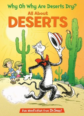 Cover for Tish Rabe · Why Oh Why Are Deserts Dry? All about Deserts (Book) (2024)