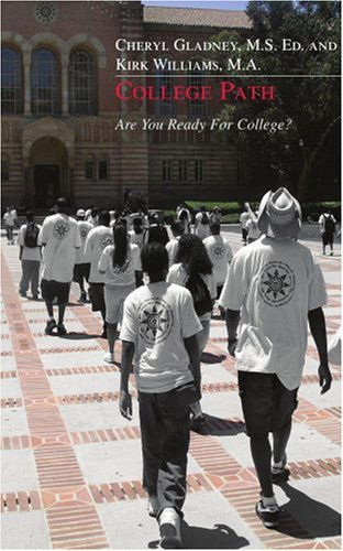 Cover for Cheryl Gladney · College Path: Are You Ready for College? (Paperback Book) (2005)