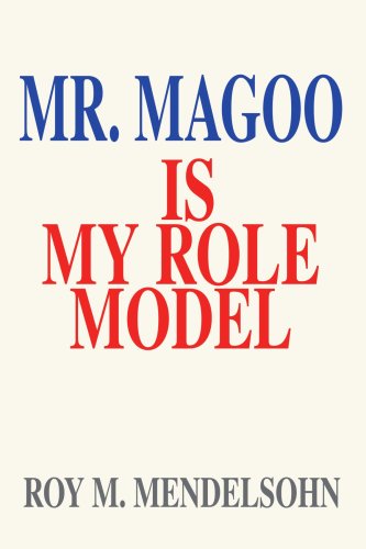 Cover for Roy Mendelsohn · Mr. Magoo is My Role Model (Pocketbok) (2005)