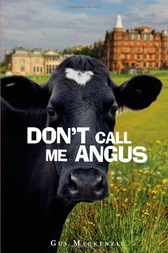 Cover for Gus Mackenzie · Don't Call Me Angus (Paperback Bog) (2009)
