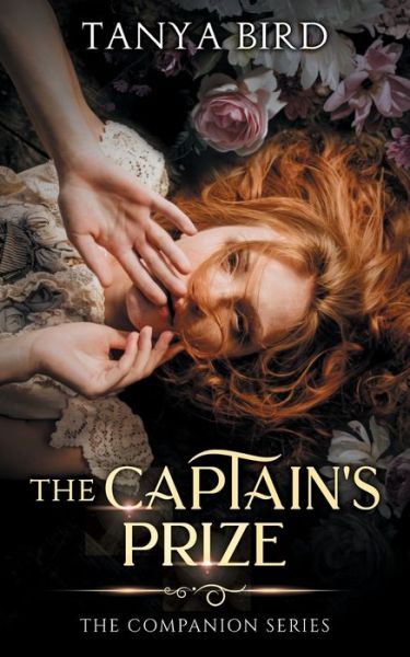 Cover for Tanya Bird · The Captain's Prize (Paperback Book) (2019)