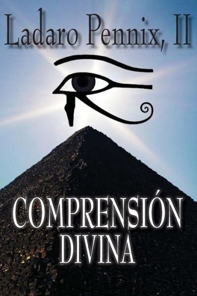 Cover for Ladaro Pennix II · Comprension Divina (Paperback Book) [Spanish edition] (2014)