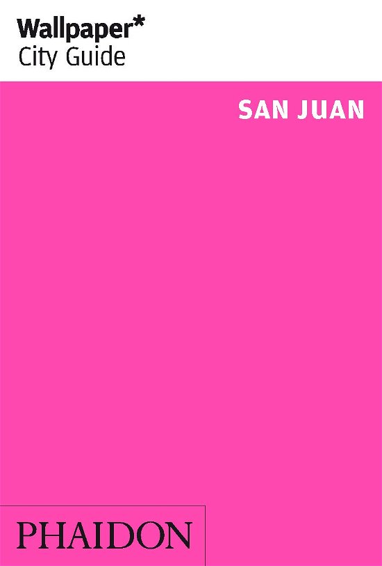 Cover for Phaidon · San Juan*, Wallpaper City Guide (1st ed. Sept. 13) (Buch) (2013)