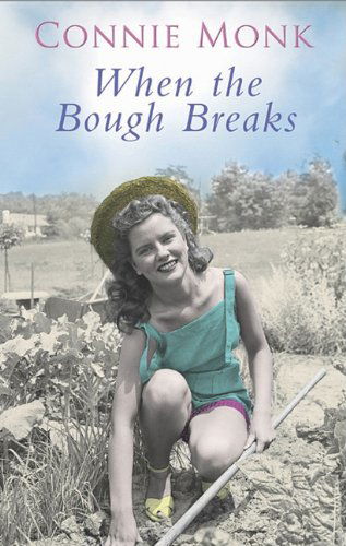 Cover for Connie Monk · When the Bough Breaks (Hardcover Book) (2011)