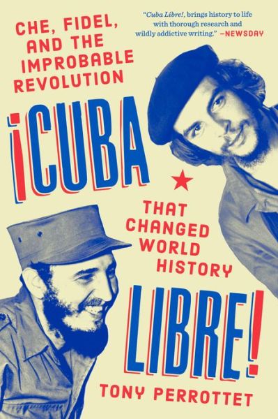 Cover for Tony Perrottet · Cuba Libre! (Paperback Book) (2020)