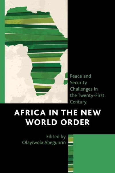 Cover for Olayiwola Abegunrin · Africa in the New World Order: Peace and Security Challenges in the Twenty-First Century (Paperback Book) (2016)