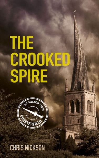 Cover for Chris Nickson · The Crooked Spire: John the Carpenter (Book 1) (Taschenbuch) (2013)