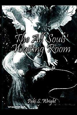 Cover for Paki S. Wright · The All Souls' Waiting Room (Paperback Book) (2002)