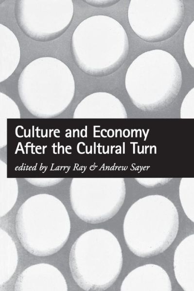 Cover for Larry J Ray · Culture and Economy After the Cultural Turn (Paperback Book) (1999)