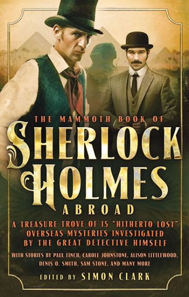 Cover for Simon Clark · The Mammoth Book of Sherlock Holmes Abroad (Paperback Book) (2015)