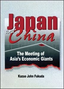 Cover for Erdener Kaynak · Japan and China: The Meeting of Asia's Economic Giants (Hardcover Book) (1998)
