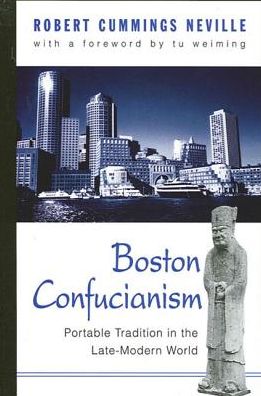 Cover for Robert Cummings Neville · Boston Confucianism (Gebundenes Buch) (2000)