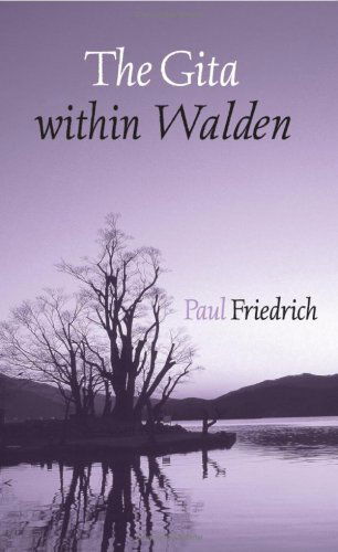 Cover for Paul Friedrich · The Gita Within Walden (Hardcover Book) (2008)