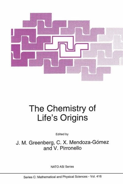 V Pirronello · The Chemistry of Life's Origins - NATO Science Series C (Innbunden bok) [1993 edition] (1993)