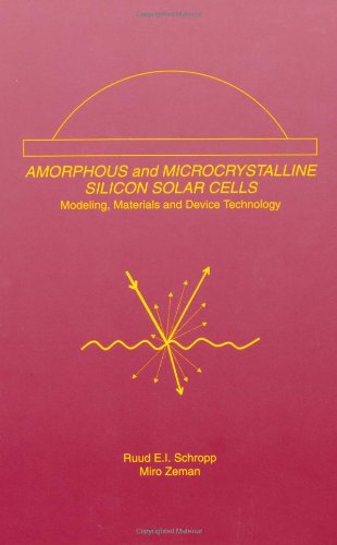 Cover for Ruud E.I. Schropp · Amorphous and Microcrystalline Silicon Solar Cells: Modeling, Materials and Device Technology - Electronic Materials: Science &amp; Technology (Hardcover bog) [1998 edition] (1998)