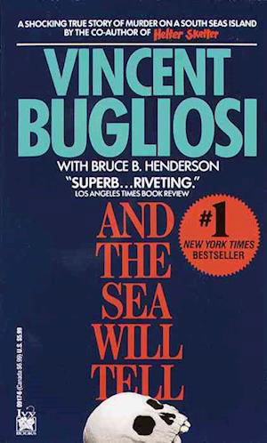 Cover for Vincent Bugliosi · And the sea will tell (Book) [1st Ballantine edition] (1992)