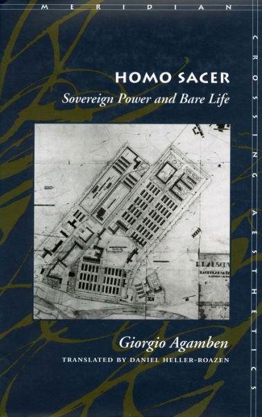 Homo Sacer: Sovereign Power and Bare Life - Meridian: Crossing Aesthetics - Giorgio Agamben - Böcker - Stanford University Press - 9780804732178 - 1 april 1998