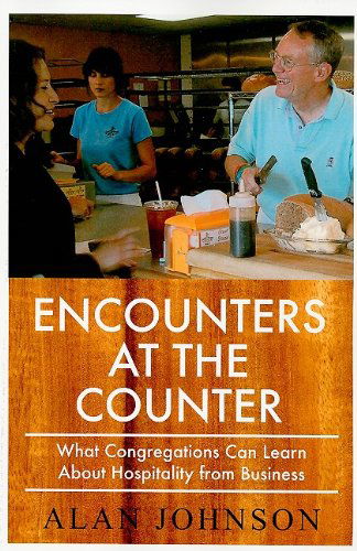 Cover for Alan Johnson · Encounters at the Counter: What Congregations Can Learn About Hospitality from Business (Paperback Book) (2009)