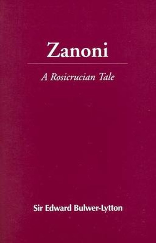 Cover for Sir Edward Bulwer-Lytton · Zanoni: A Rosicrucian Tale (Paperback Book) [2nd edition] (1990)