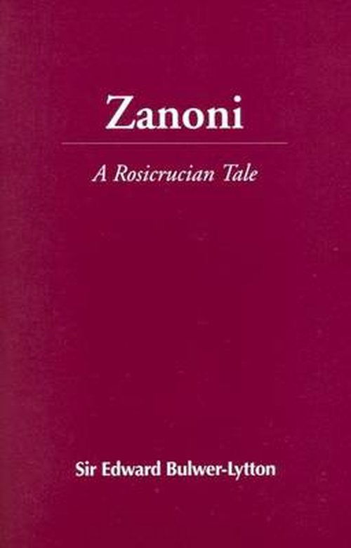 Cover for Sir Edward Bulwer-Lytton · Zanoni: A Rosicrucian Tale (Taschenbuch) [2nd edition] (1990)