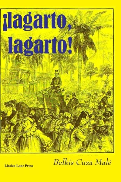 Cover for Belkis Cuza Malé · !lagarto, Lagarto! (Paperback Bog) [Spanish edition] (2013)