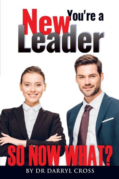 Cover for Darryl G Cross · You're a New Leader (Paperback Book) (2019)