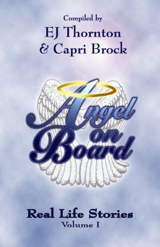 Cover for Capri M Brock · Angel on Board: Real Life Stories (True Angel Books) (Volume 2) (Paperback Book) (2013)