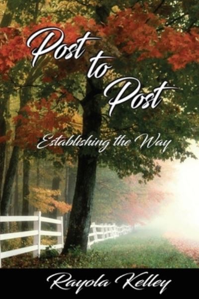 Cover for Hidden Manna Publications · Post to Post (Establishing the Way) (Pocketbok) (2022)