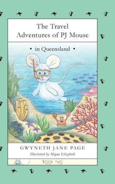 Cover for Gwyneth Jane Page · The Travel Adventures of PJ Mouse (Gebundenes Buch) (2017)