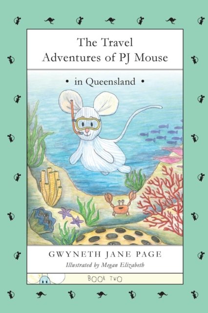 Cover for Gwyneth Jane Page · The Travel Adventures of PJ Mouse (Pocketbok) (2018)