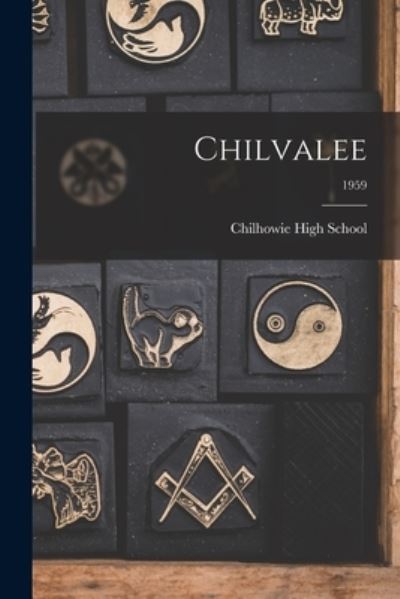 Chilhowie High School · Chilvalee; 1959 (Paperback Bog) (2021)