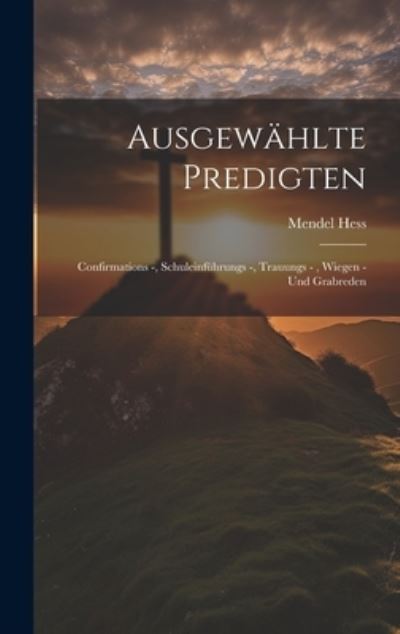 Cover for Mendel Hess · Ausgewählte Predigten (Book) (2023)