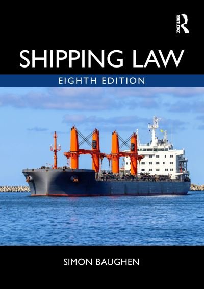 Cover for Baughen, Simon (Swansea University, UK) · Shipping Law (Paperback Book) (2023)