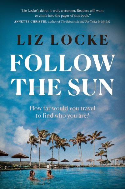 Cover for Liz Locke · Follow The Sun (Paperback Book) (2023)