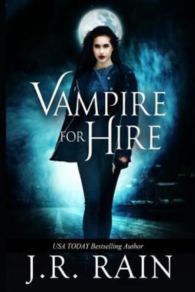 Cover for J.R. Rain · Vampire for Hire (Paperback Book) (2019)