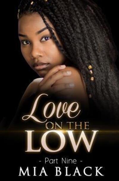 Cover for Mia Black · Love On The Low 9 (Paperback Book) (2019)