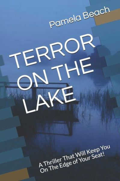 Cover for Pamela Beach · Terror on the Lake (Pocketbok) (2019)