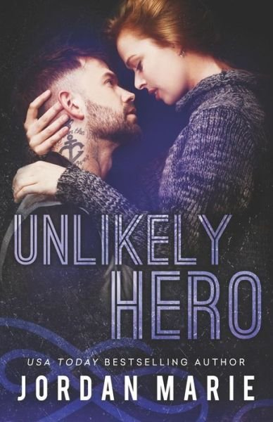 Unlikely Hero - Jordan Marie - Books - Independently published - 9781097430178 - May 8, 2019