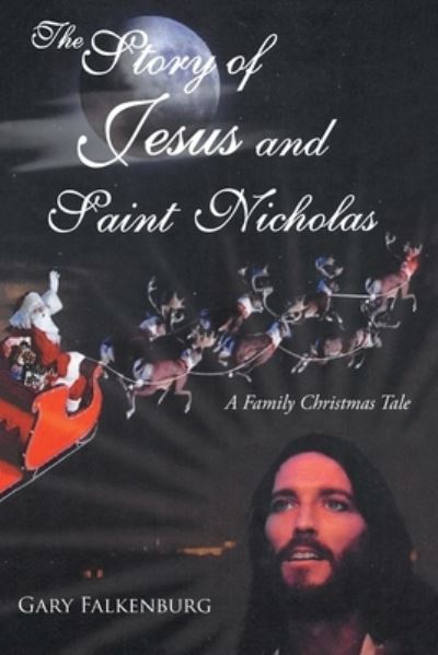 Cover for Gary Falkenburg · The Story of Jesus and Saint Nicholas (Paperback Book) (2021)