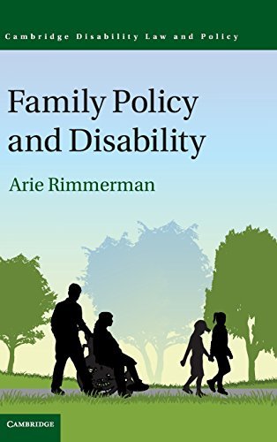 Cover for Rimmerman, Arie (University of Haifa, Israel) · Family Policy and Disability - Cambridge Disability Law and Policy Series (Hardcover Book) (2015)