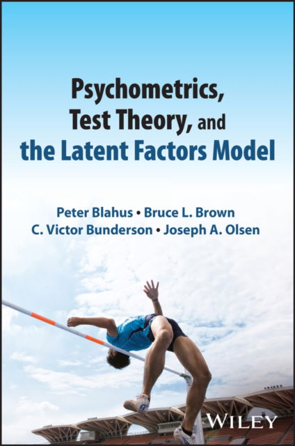 Cover for Blahus, Petr (Charles University in the Czech Republic) · Psychometrics, Test Theory, and the Latent Factors Model (Hardcover Book) (2025)