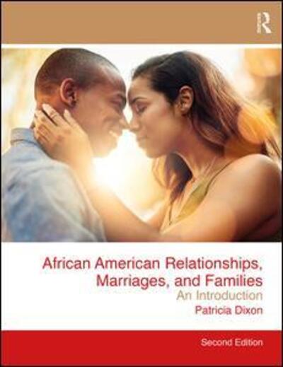 Cover for Patricia Dixon · African American Relationships, Marriages, and Families: An Introduction (Pocketbok) (2017)