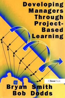 Cover for Bryan Smith · Developing Managers Through Project-Based Learning (Paperback Book) (2017)