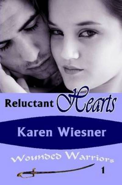 Reluctant Hearts, Book 1 of the Wounded Warriors Series - Karen Wiesner - Książki - Lulu.com - 9781329065178 - 14 kwietnia 2015